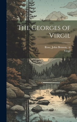 The Georges of Virgil 1020500891 Book Cover