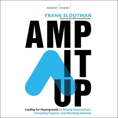 Amp It Up: Leading for Hypergrowth by Raising E... B0B75V43MR Book Cover