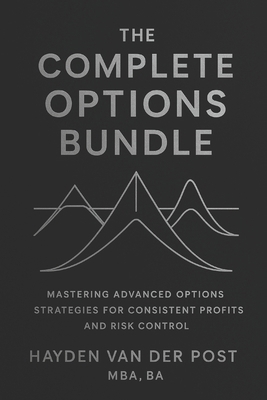 The Complete Options Bundle: Iron Condor, Butte... B0FPGMH33D Book Cover