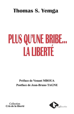 Plus qu'une bribe...la liberté [French] 9956999822 Book Cover