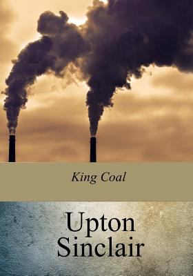 King Coal 1975737539 Book Cover