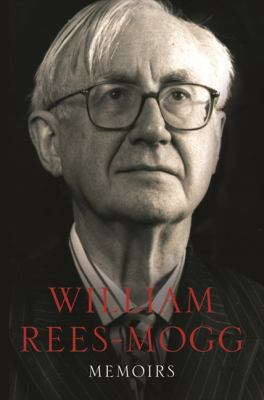 Memoirs. by William Rees-Mogg 0006532152 Book Cover