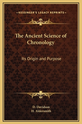 The Ancient Science of Chronology: Its Origin a... 1169245749 Book Cover