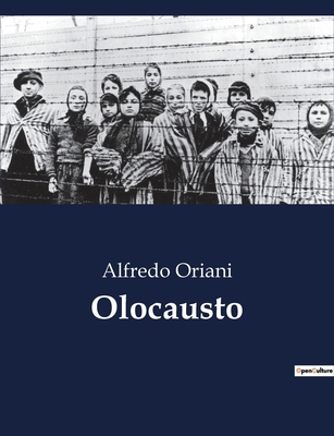 Olocausto: Un viaggio nella miseria e nella spe... [Italian] B0CLKWWVHR Book Cover