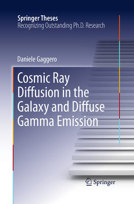 Cosmic Ray Diffusion in the Galaxy and Diffuse ... 3662510014 Book Cover