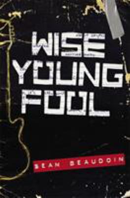 Wise Young Fool 0316203785 Book Cover