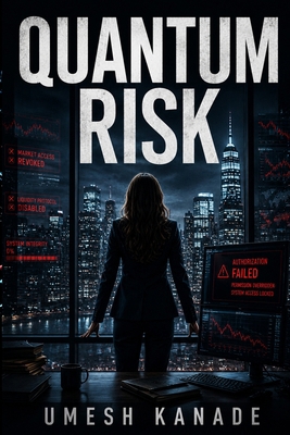 Quantum Risk: In a world run by algorithms, con... 9334395559 Book Cover