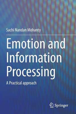 Emotion and Information Processing: A Practical... 3030488519 Book Cover