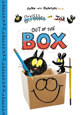 Scribbles and Ink, Out of the Box 1609056914 Book Cover