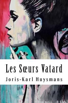 Les Soeurs Vatard [French] 1986799581 Book Cover