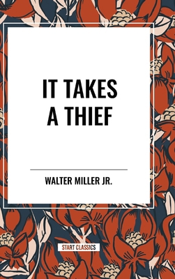 It Takes a Thief B0D3TQYSKJ Book Cover