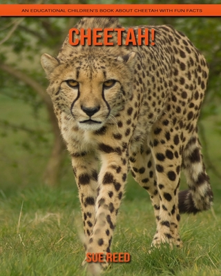 Paperback Cheetah! An Educational Children's Book about Cheetah with Fun Facts [Large Print] Book