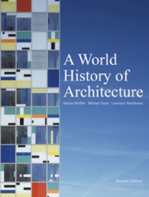 A World History of Architecture, 2nd edition 1856695492 Book Cover