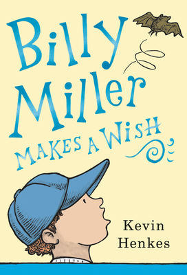 Billy Miller Makes a Wish 0063042797 Book Cover