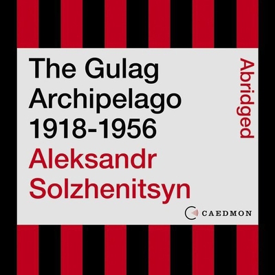 The Gulag Archipelago 1918-1956: An Experiment ... 1094157104 Book Cover