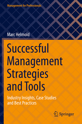 Successful Management Strategies and Tools: Ind... 3030776638 Book Cover