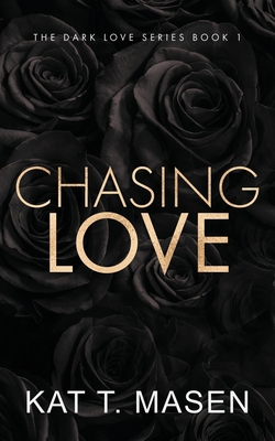 Chasing Love - Special Edition B09KN7WQTH Book Cover