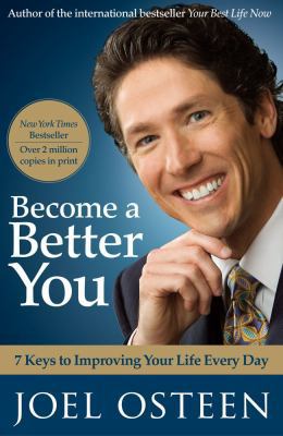 Become a Better You: 7 Keys to Improving Your L... 1439102244 Book Cover