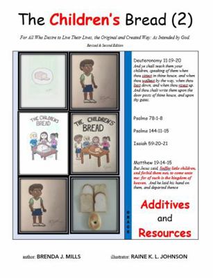 Children's Bread (2) Activities and Resources : For All Who Desire to Live Their Lives, the Original and Created Way: As Intended by GOD
