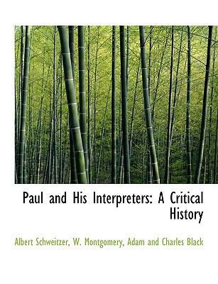 Paul and His Interpreters: A Critical History 1140503391 Book Cover