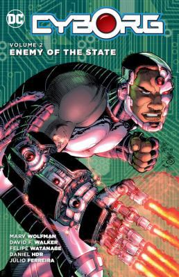 Cyborg, Volume 2: Enemy of the State 1401265316 Book Cover