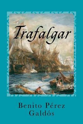 Trafalgar [Spanish] 1540888665 Book Cover