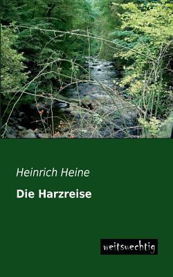 Die Harzreise [German] 3956560353 Book Cover