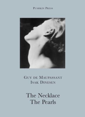 The Necklace/The Pearls 1906548021 Book Cover