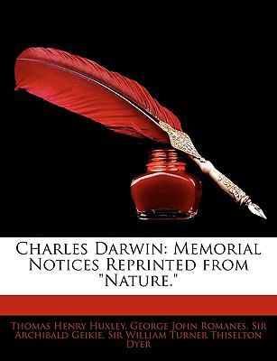 Charles Darwin: Memorial Notices Reprinted from... 1141684330 Book Cover