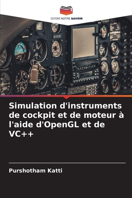 Simulation d'instruments de cockpit et de moteu... [French] 620667858X Book Cover