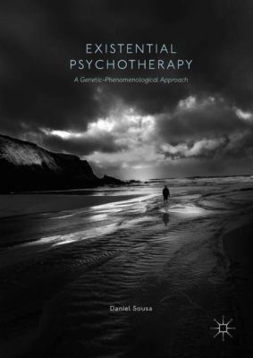 Existential Psychotherapy: A Genetic-Phenomenol... 1349952168 Book Cover