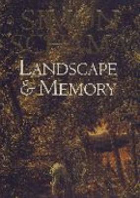 Landscape and Memory 0002158973 Book Cover