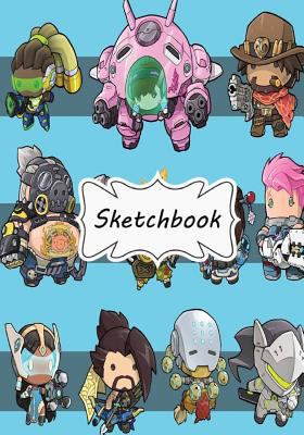 Sketchbook : Overwatch : 100+ Pages of 7 X 10 Blank Paper for Drawing, Doodling or Sketching (Sketchbooks)