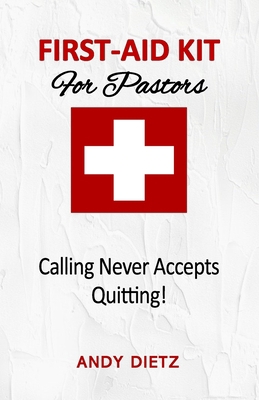 First-Aid For Pastors: Calling Never Accepts Qu... B08SB9M5KR Book Cover