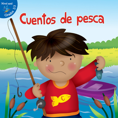 Cuentos de pesca (Little Birdie Readers) (Spani... [Spanish] 1618105485 Book Cover