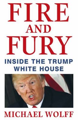 Fire & Fury 1408711400 Book Cover