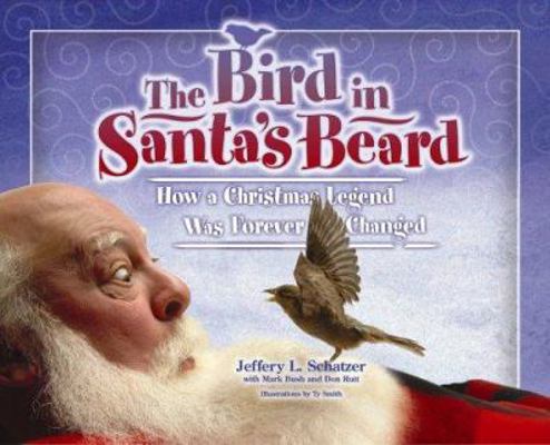 Bird in Santa's Beard (Big Belly Series) 1587262886 Book Cover