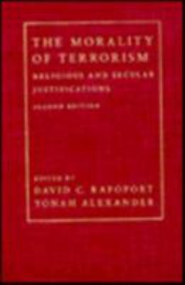 The Morality of Terrorism: Religious and Secula... 0231067526 Book Cover