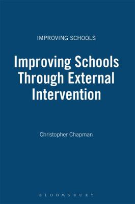 Improving Schools Through External Intervention 0826468748 Book Cover