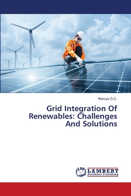 Grid Integration Of Renewables: Challenges And ... 6208452104 Book Cover