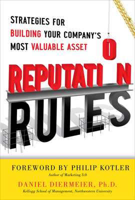 Reputation Rules: Strategies for Building Your ... 0071763740 Book Cover