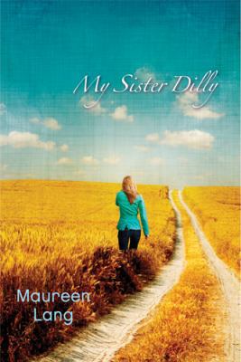 My Sister Dilly 1414322240 Book Cover