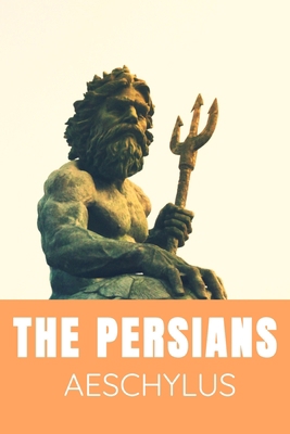 The Persians Aeschylus B086Y5JC5K Book Cover