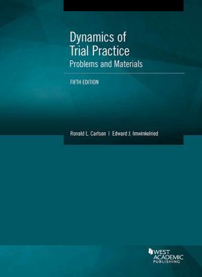 Dynamics of Trial Practice, Problems and Materi... 1683281055 Book Cover