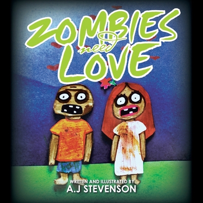 Zombies Need Love 1499020430 Book Cover