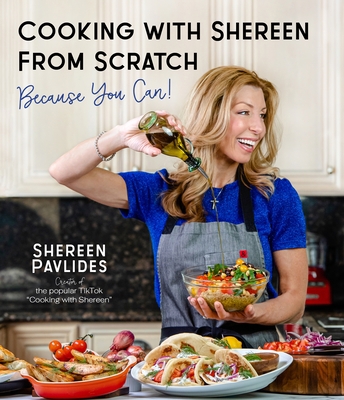 Cooking with Shereen from Scratch: Because You ... 1645673049 Book Cover
