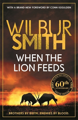 When the Lion Feeds: The book that started it all 1804188239 Book Cover