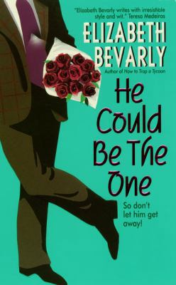 He Could Be the One 0380810492 Book Cover