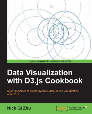 Data Visualization with D3.Js Cookbook 178216216X Book Cover