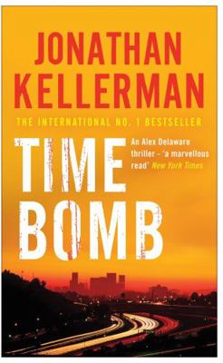 Time Bomb (Alex Delaware series, Book 5): A ten... 0755342895 Book Cover